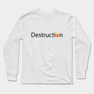 Destruction artistic text design Long Sleeve T-Shirt